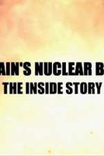 Watch Britain\'s Nuclear Bomb: The Inside Story Viooz