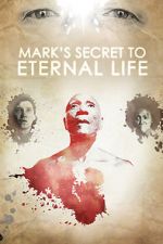Watch Mark\'s Secret to Eternal Life Viooz