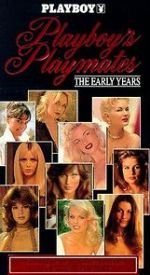 Watch Playboy Playmates: The Early Years Viooz
