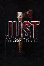 Watch Just the Vampire Hunter Viooz