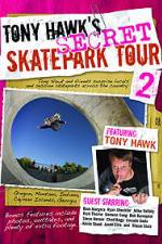 Watch Tony Hawks Secret Skatepark Tour 2 Viooz