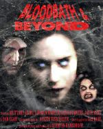 Watch Bloodbath & Beyond Viooz