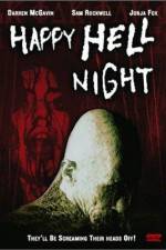 Watch Happy Hell Night Viooz
