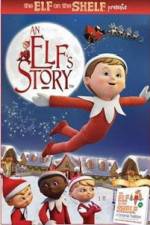 Watch An Elf's Story The Elf on the Shelf Viooz