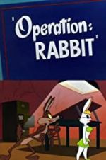 Watch Operation: Rabbit Viooz