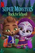 Watch Super Monsters Back to School Viooz