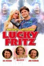 Watch Lucky Fritz Viooz