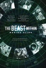 Watch The Beast Within: The Making of \'Alien\' Viooz
