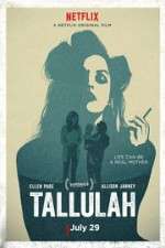Watch Tallulah Viooz