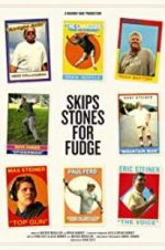 Watch Skips Stones for Fudge Viooz