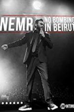 Watch NEMR: No Bombing in Beirut Viooz