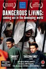 Watch Dangerous Living Coming Out in the Developing World Viooz