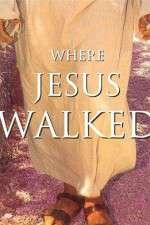 Watch Where Jesus Walked Viooz