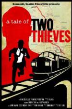 Watch A Tale of Two Thieves Viooz