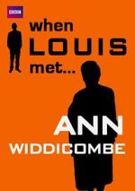 Watch When Louis Met... Ann Widdecombe Viooz