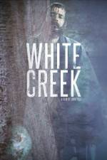Watch White Creek Viooz