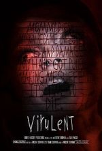 Watch Virulent (Short 2021) Viooz
