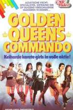 Watch Golden Queens Commando Viooz