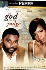 Watch Let God Be the Judge Viooz