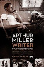 Watch Arthur Miller: Writer Viooz