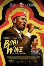 Watch Bobi Wine: The People\'s President Viooz
