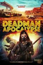 Watch Deadman Apocalypse Viooz
