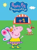 Watch Peppa Pig: Festival of Fun Viooz