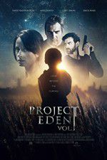 Watch Project Eden Vol I Viooz