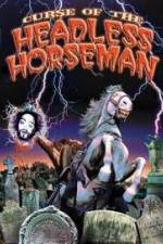 Watch Curse of the Headless Horseman Viooz