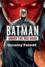 Watch Under The Red Hood Uncanny Fanedit Viooz