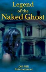 Watch Legend of the Naked Ghost Viooz