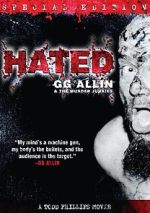 Watch Hated: GG Allin & the Murder Junkies Viooz