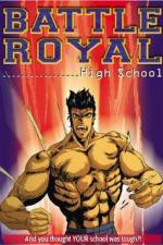 Watch Battle Royal High School Viooz