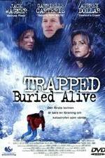 Watch Trapped: Buried Alive Viooz