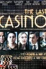 Watch The Last Casino Viooz