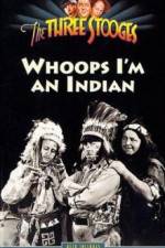 Watch Whoops I'm an Indian Viooz