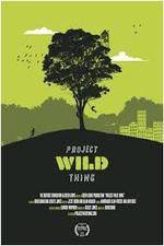 Watch Project Wild Thing Viooz