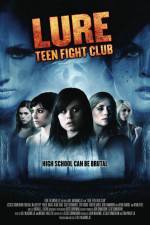 Watch Lure Teen Fight Club Viooz