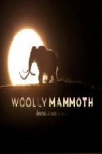 Watch Woolly Mammoth Secrets from the Ice Viooz