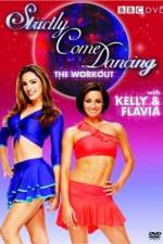 Watch Strictly Come Dancing: The Workout with Kelly Brook and Flavia Cacace Viooz