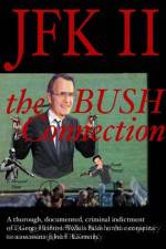 Watch JFK II The Bush Connection Viooz