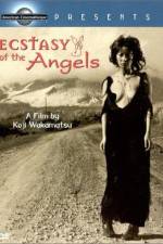Watch Ecstasy of the Angels Viooz