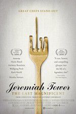 Watch Jeremiah Tower: The Last Magnificent Viooz
