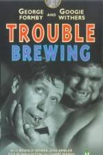 Watch Trouble Brewing Viooz