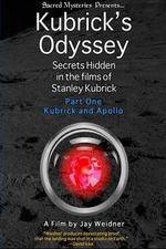 Watch Kubrick's Odyssey Secrets Hidden in the Films of Stanley Kubrick; Part One Kubrick and Apollo Viooz