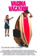 Watch Vagina Vacation Viooz