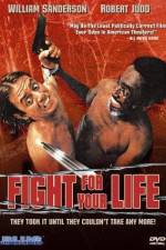 Watch Fight for Your Life Viooz