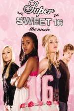 Watch Super Sweet 16: The Movie Viooz