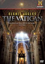 Watch Secret Access: The Vatican Viooz