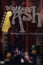 Watch Wishbone Ash: 25th Anniversary of the Marquee Viooz